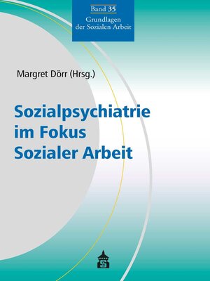 cover image of Sozialpsychiatrie im Fokus Sozialer Arbeit